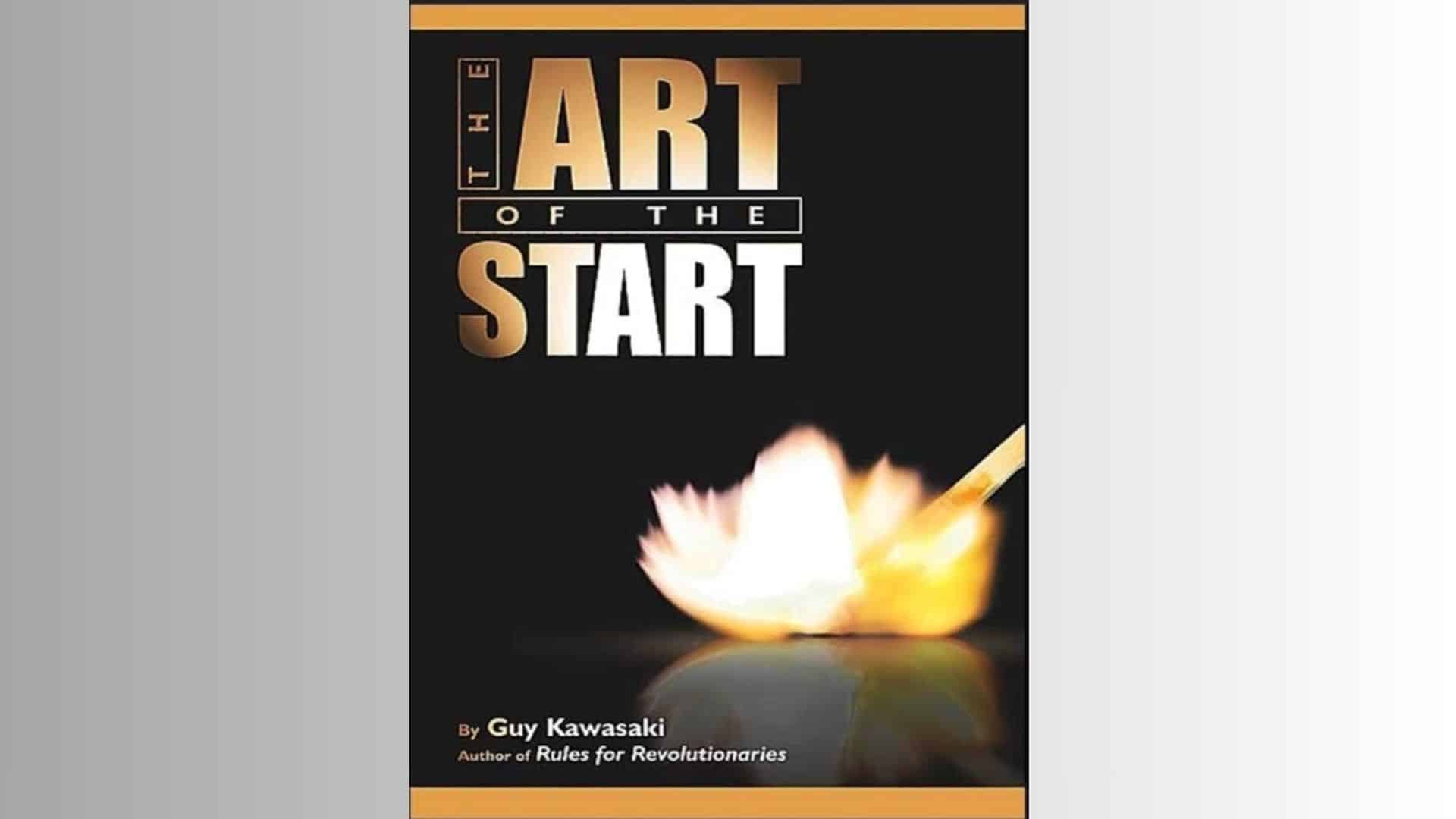 the art of the start